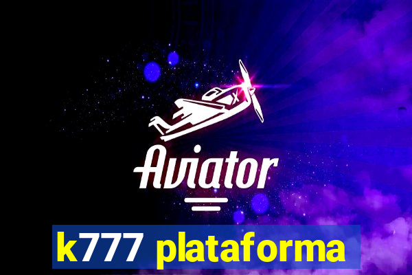 k777 plataforma